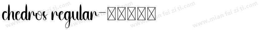 chedros regular字体转换